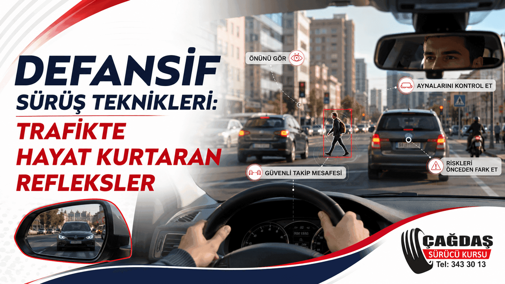Defansif Sürüş Teknikleri: Trafikte Hayat Kurtaran Refleksler