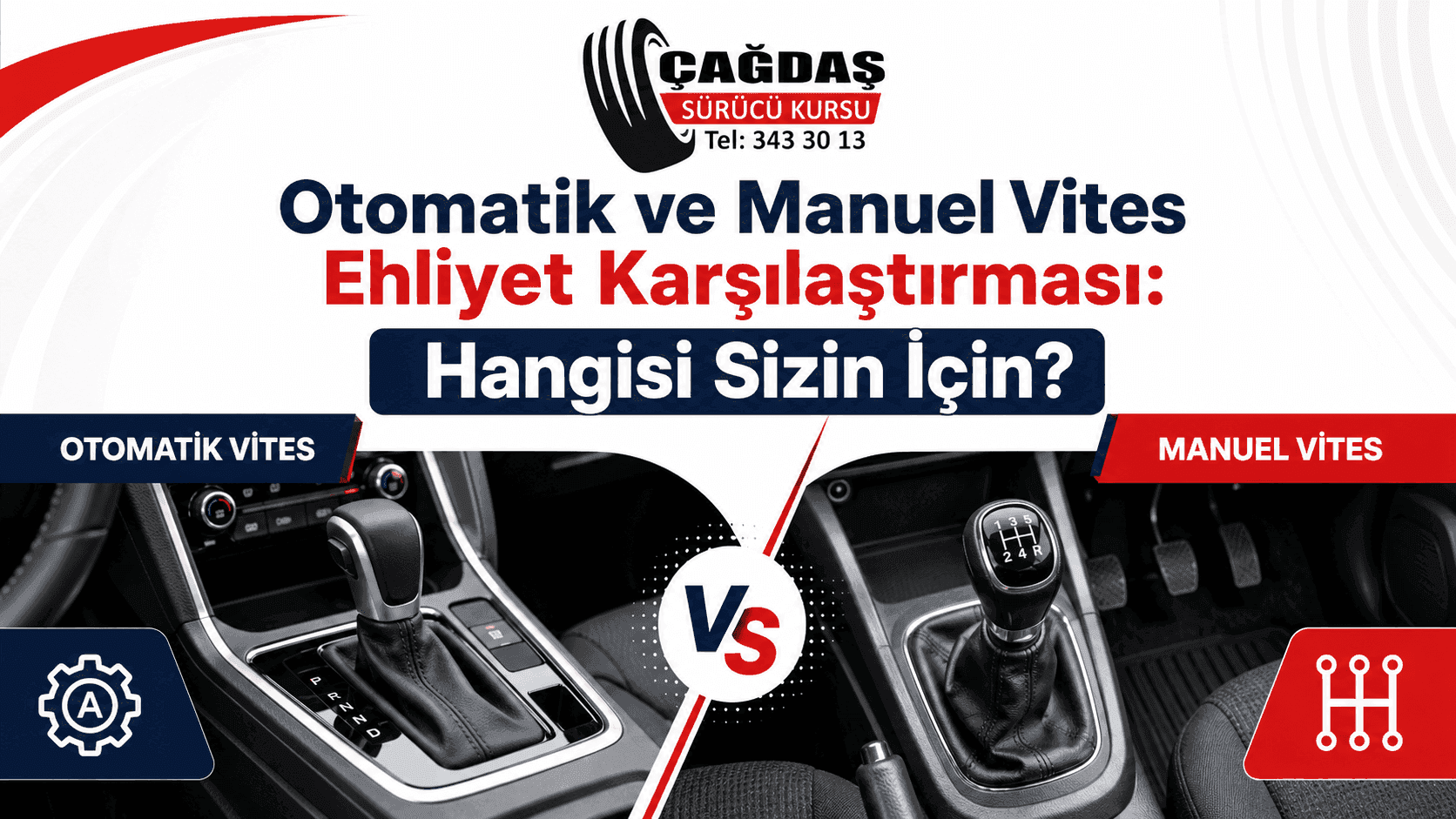 Otomatik ve Manuel Vites Ehliyet Karşılaştırması: Hangisi Sizin İçin?