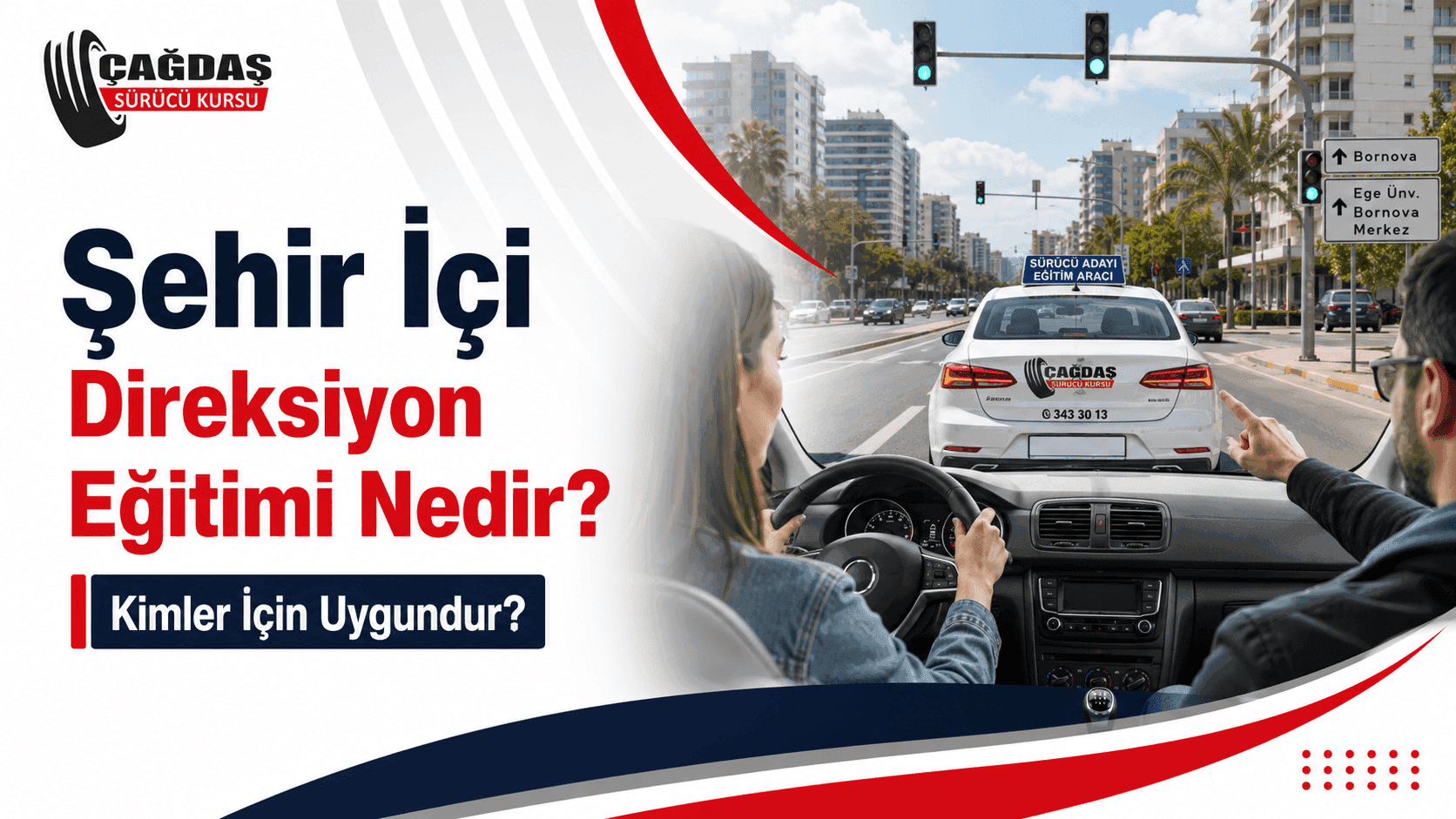 Şehiriçi Direksiyon Eğitimi Nedir? Kimler İçin Uygundur?